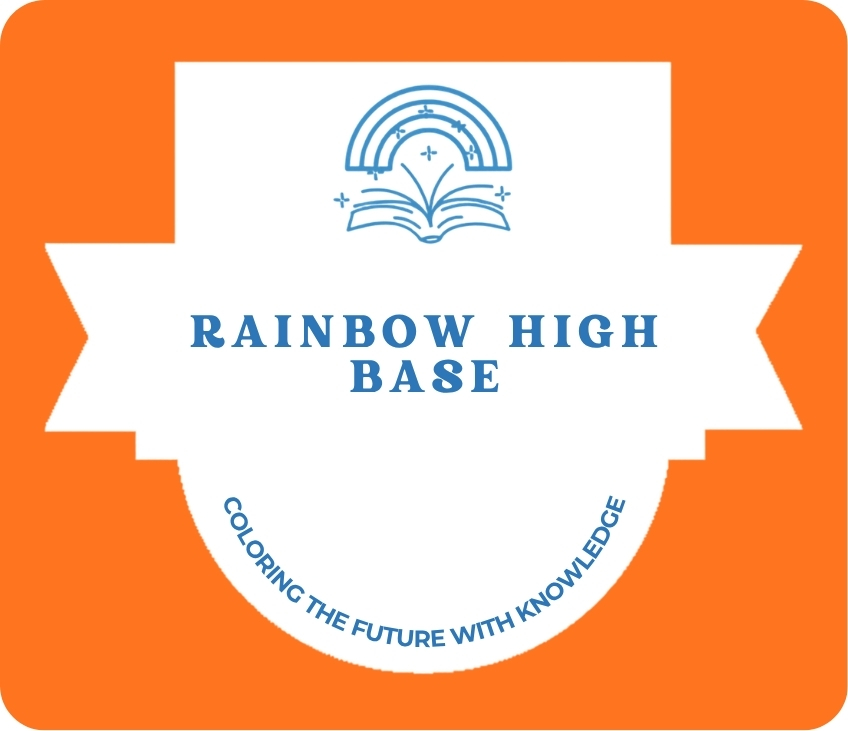 Rainbow High Base School